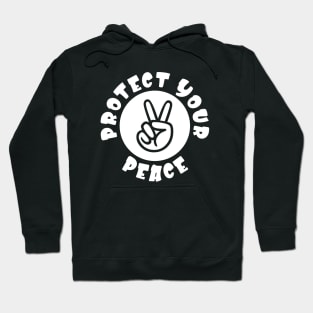 Protect Your Peace Mindfulness Mental Health Peace Sign Hoodie